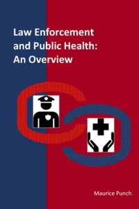 Law Enforcement and Public Health: An Overview